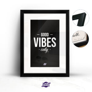 Quadro Good Vibes Only