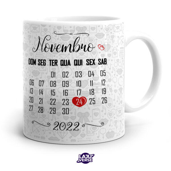Caneca Só Quero Te Lembrar Com Calendário