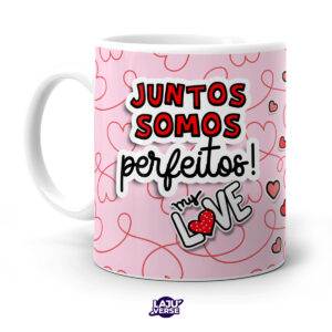 Caneca Juntos Somos Perfeitos