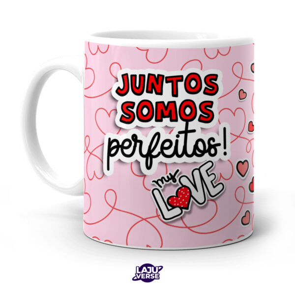 Caneca Juntos Somos Perfeitos