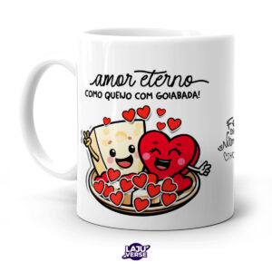 Caneca Dia Dos Namorados Amor Eterno Queijo e Goiabada