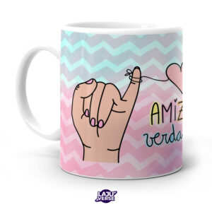 Caneca Amizade Verdadeira