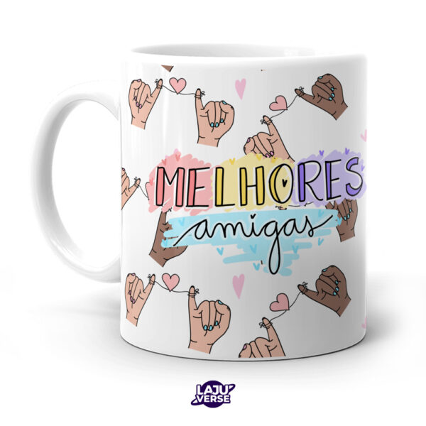 Caneca Mais Que Amigas