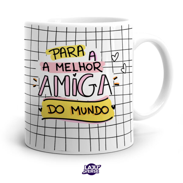 Caneca Para Melhor Amiga