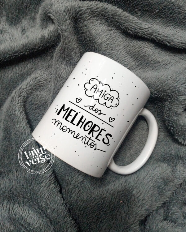 Caneca Amiga dos Melhores Momentos
